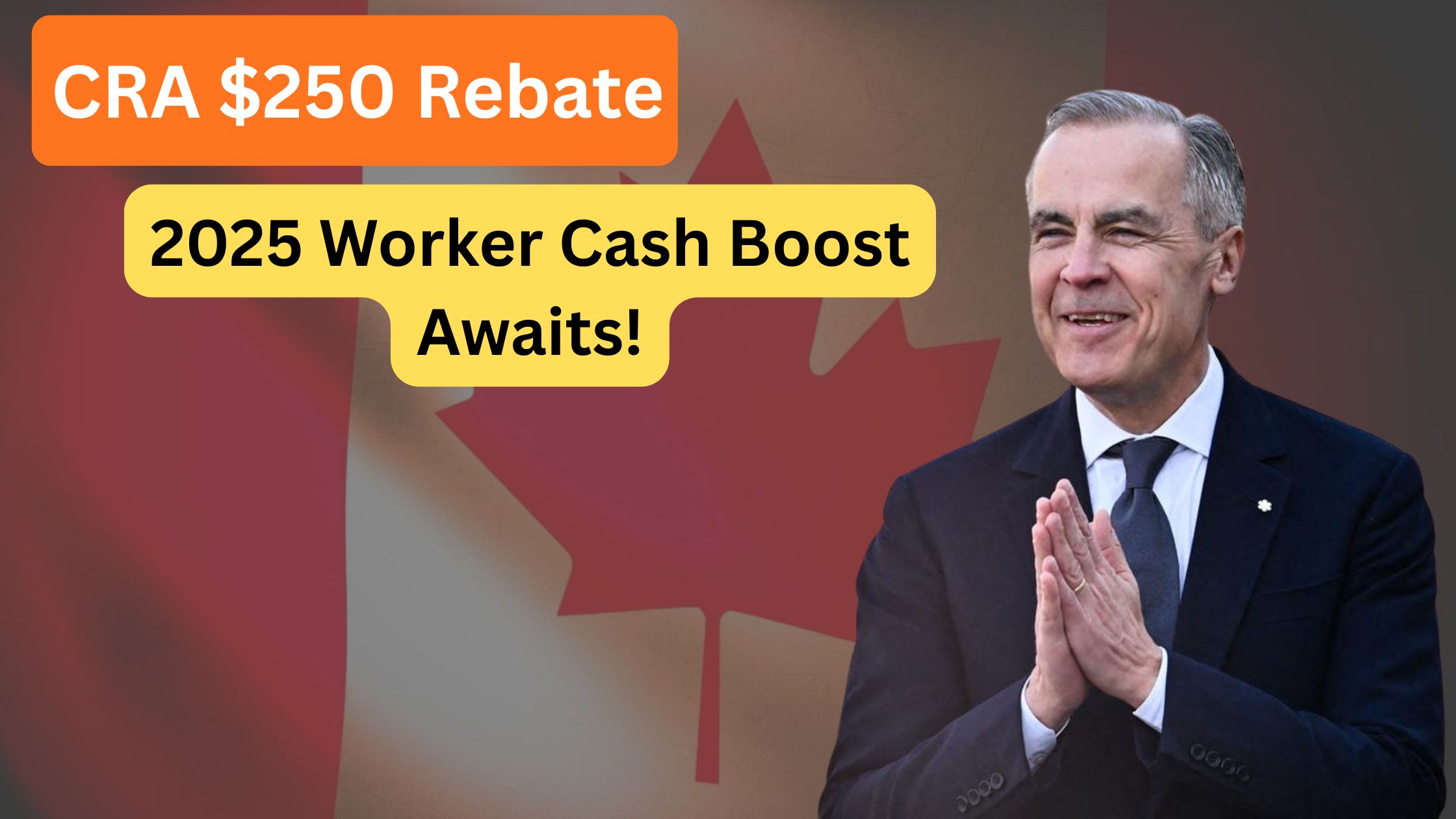CRA $250 Rebate