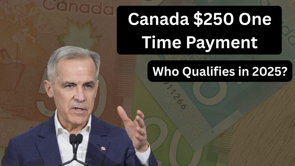 Current image: Canada $250 One Time Payment