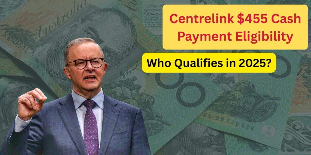 Current image: Centrelink $455 Cash Payment Eligibility