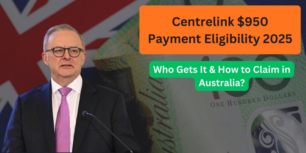Current image: Centrelink $950 Payment Eligibility