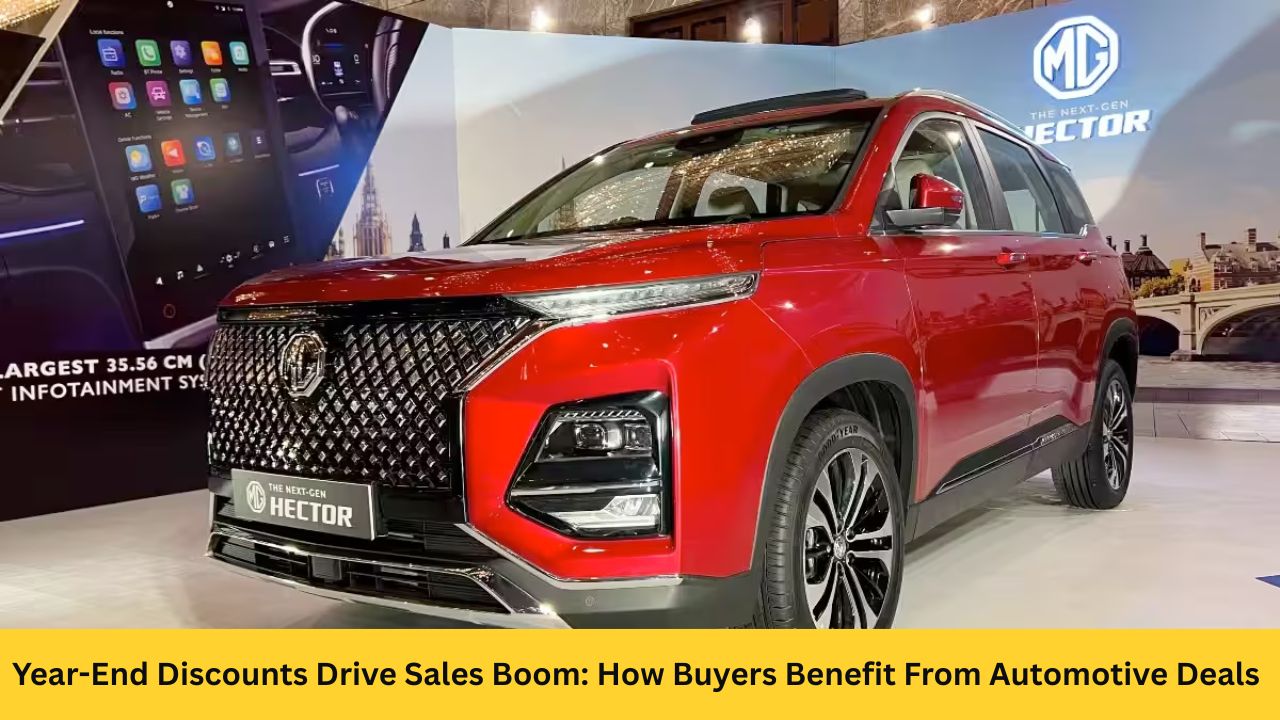 Year-End Discounts Drive Sales Boom: How Buyers Benefit From Major Automotive Deals on MG and Tata Models